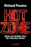 Hot Zone: Ebola, das tödliche Virus (German Edition)
