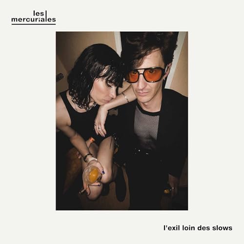 L'Exil Loin des Slows