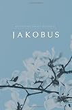  Jakobus: A Dutch Love God Greatly Study Journal