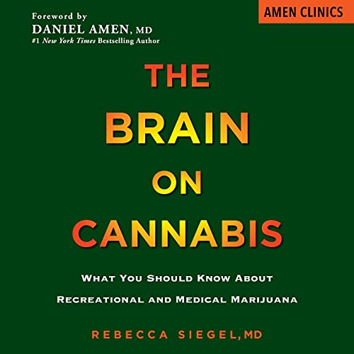 The Brain on Cannabis by Rebecca Siegel MD, Margot Starbuck episode artwork