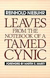 Leaves from the Notebook of a Tamed Cynic