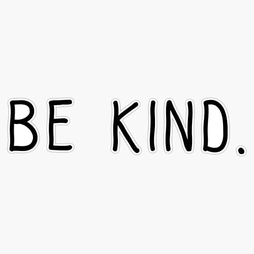 Calcomanía de vinilo impermeable con texto en inglés Be Kind para coche, laptop, pared, ventana, 5 pulgadas