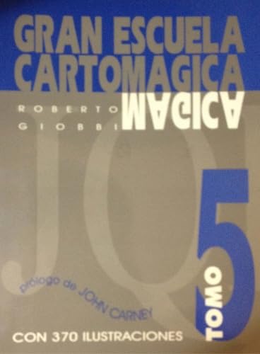 Gran escuela cartomágica V