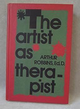 Hardcover The Artist As Therapist Book