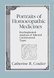 Portraits of Homeopathic Medicines: Psychophysical Analyses of Select Constitutional Types