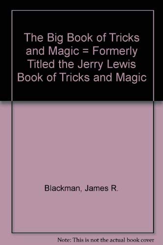 Buy The Big Book of Tricks and Magic = Formerly Titled the Jerry Lewis Book of Tricks and Magic — BookShops.in