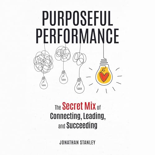 Purposeful Performance Audiolivro Por Jonathan Stanley capa