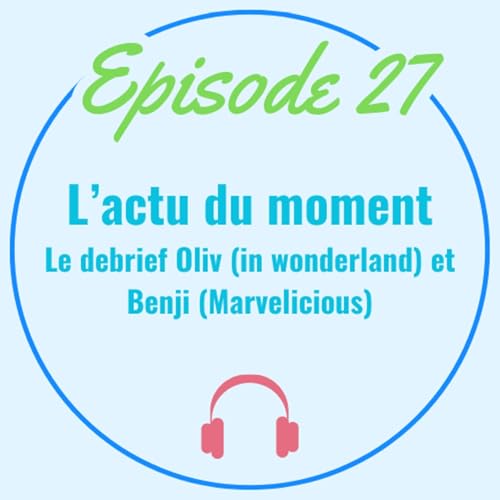 Actu : fin Juin et ce que nous r&eacute;serve l'&eacute;t&eacute;!