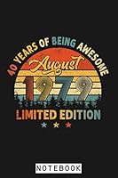 Born August 1979 Limited Edition Bday Gifts Birthday Notebook: Diary, 6x9 120 Pages, Lined College Ruled Paper, Planner, Journal, Matte Finish Cover B093BBDC4W Book Cover