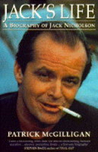 Jack's Life: A Biography of Jack Nicholson 0006384331 Book Cover