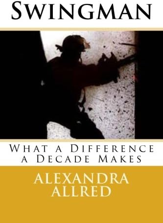 Swingman: What a Difference a Decade Makes