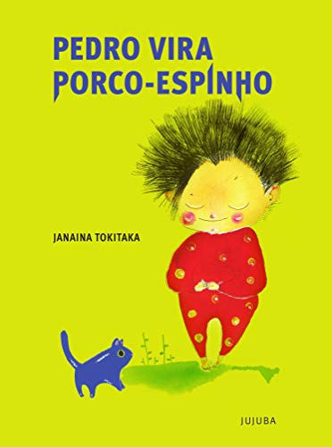 Pedro vira porco-espinho