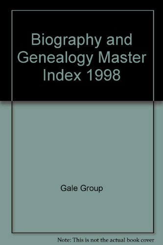 Biography and Genealogy Master Index, 1998 (Bio... 0787601101 Book Cover