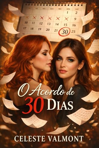 O acordo de 30 dias (Portuguese Edition)