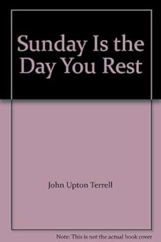 Hardcover Sunday Is the Day You Rest [Unknown] Book