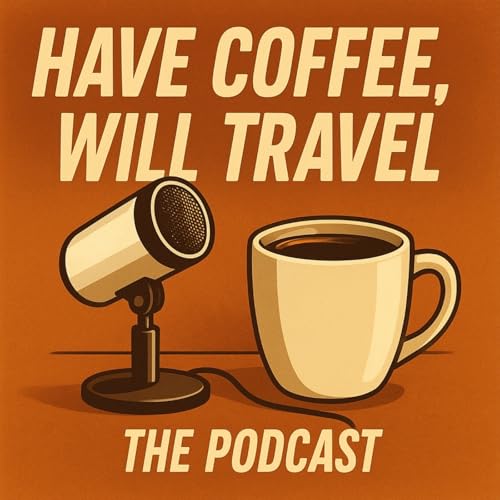 Have Coffee Will Travel Titelbild