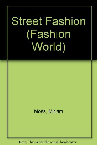 Street Fashion (Fashion World)