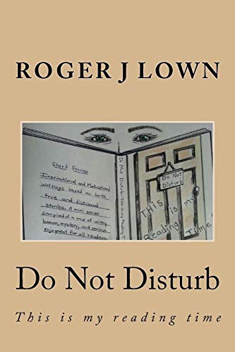 Do Not Disturb: This is my reading time (Volume 1)