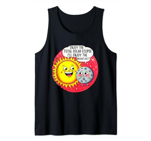 Disfruta del eclipse solar total, disfrutaré de la diversión a tope de la luna Camiseta sin Mangas