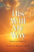 His Will My Way B0F5M6W1ZM Book Cover