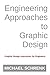 Engineering Approaches to Graphic Design: Graphic Design Instruction for Engineers