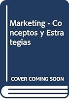 Marketing   Conceptos Y Estrategias 843681469X Book Cover