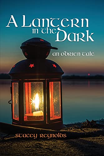 A Lantern in the Dark: An O'Brien Tale (The O'Brien Tales)