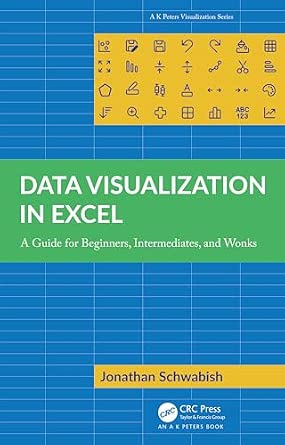 Data Visualization in Excel: A Guide for Beginners, Intermediates, and Wonks book cover