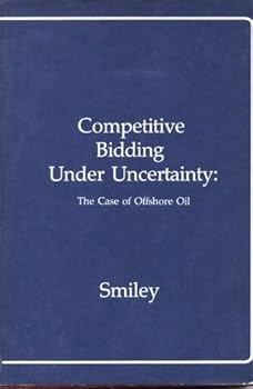 Paperback Competitive bidding under uncertainty: The case of offshore oil Book