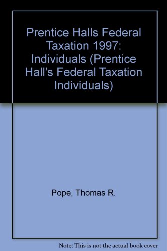 Prentice Hall's Federal Taxation 1997: Individuals 0132394847 Book Cover