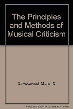 Paperback The Principles And Methods Of Musical Criticism Book