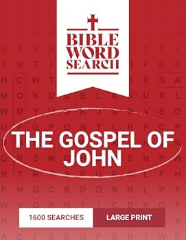 Bible Word Search Large Print: The Gospel of John – Includes Bible Verses and Solutions (Books of the Bible Word Searches Large Print)