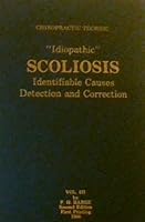Idiopathic scoliosis: Identifiable causes, detection, and correction B00070TZCC Book Cover