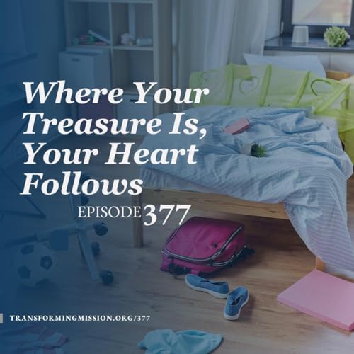 『Episode 377: Where Your Treasure Is, Your Heart Follows』のカバーアート