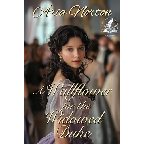 A Wallflower for the Widowed Duke Audiolibro Por Aria Norton arte de portada