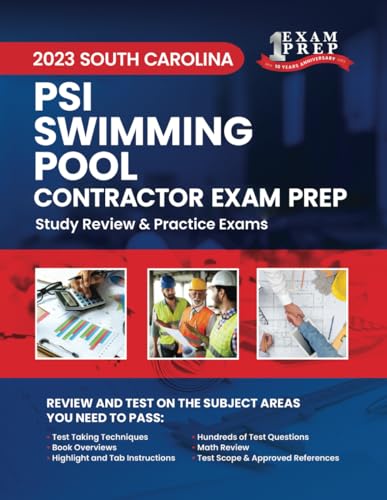 2023 South Carolina PSI Swimming Pool Contractor Exam Prep: 2023