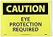 NMC C485PB OSHA Sign, Legend "CAUTION - EYE PROTECTION REQUIRED", 14" Length x 10" Height, Pressure Sensitive Adhesive Vinyl, Black on Yellow