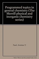 Programmed topics in general chemistry 0675092809 Book Cover