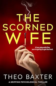 Paperback The Scorned Wife: a gripping psychological thriller Book