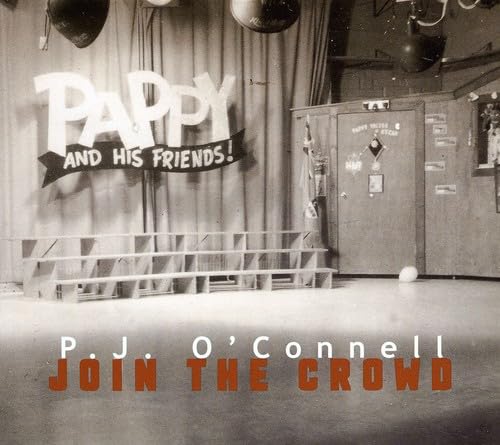 Join The Crowd [Audio CD] Connell, P.J.