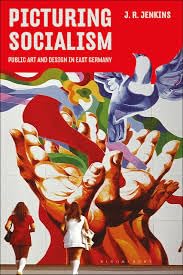 Buy Picturing Socialism Public Art and Design in East Germany — BookShops.in