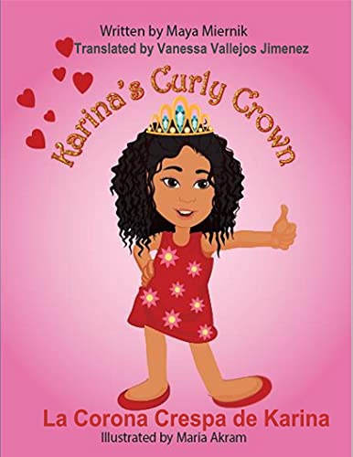 Karina's Curly Crown/ La Corona Crespa de Karina (Adventures with Karina)