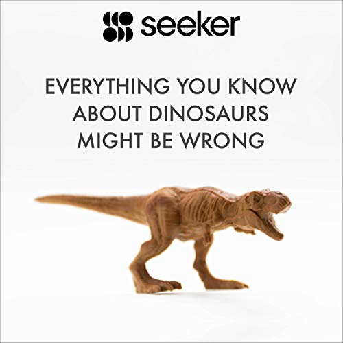 Everything You Know About Dinosaurs Might Be Wrong by Seeker episode artwork