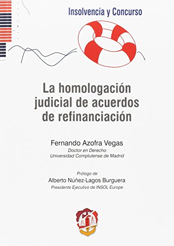 La homologación judicial de acuerdos de refinanciación