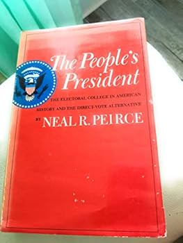 Hardcover The People's President; the Electoral College in American History and the Direct-Vote Alternative Book