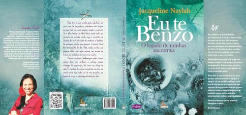Eu te benzo: o legado de minhas ancestrais