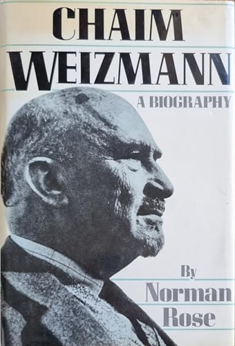 Chaim Weizmann : a biography 0297788655 Book Cover