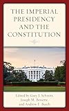 The Imperial Presidency and the Constitution