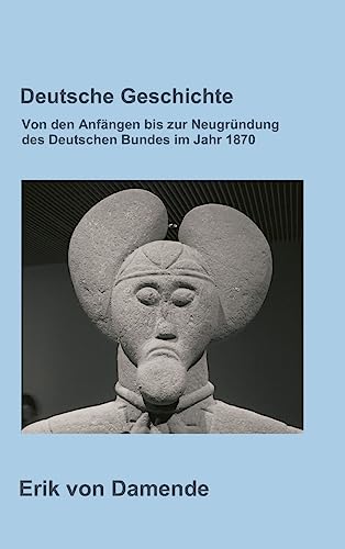 Deutsche Geschichte (German Edition)