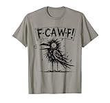 Funny Black Crow Black Bird F-Caw-F Raven Lover